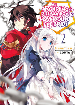 Archdemon's Dilemma: How to Love Your Elf Bride Volume 2